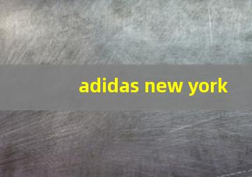 adidas new york